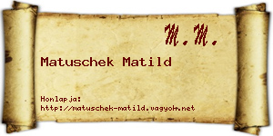 Matuschek Matild névjegykártya